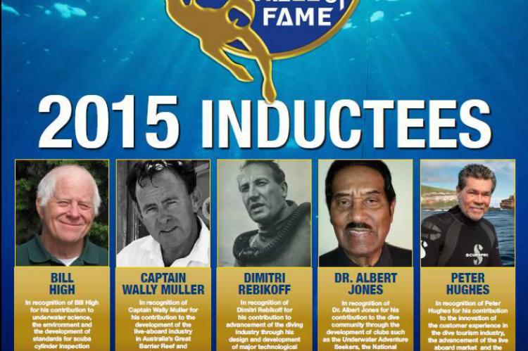 International ‪‎Scuba‬ ‪‎Diving‬ Hall of Fame, Bill High, Peter Hughes, Dr Albert Jones, Wally Muller, Dimitri Rebikoff, Rosemary E Lunn, XRay Magazine